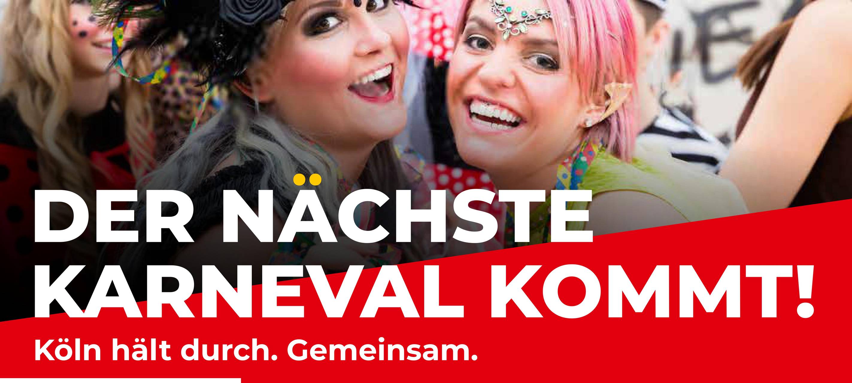 Köln: Der nächste Karneval kommt - bestimmt!