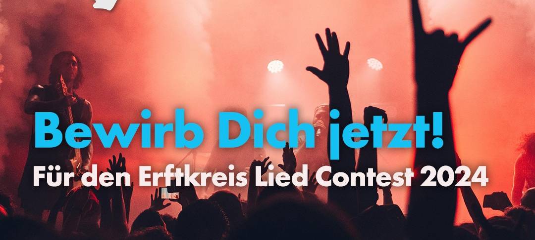 Bewerbung für den Erftkreis Lied Contest 2024