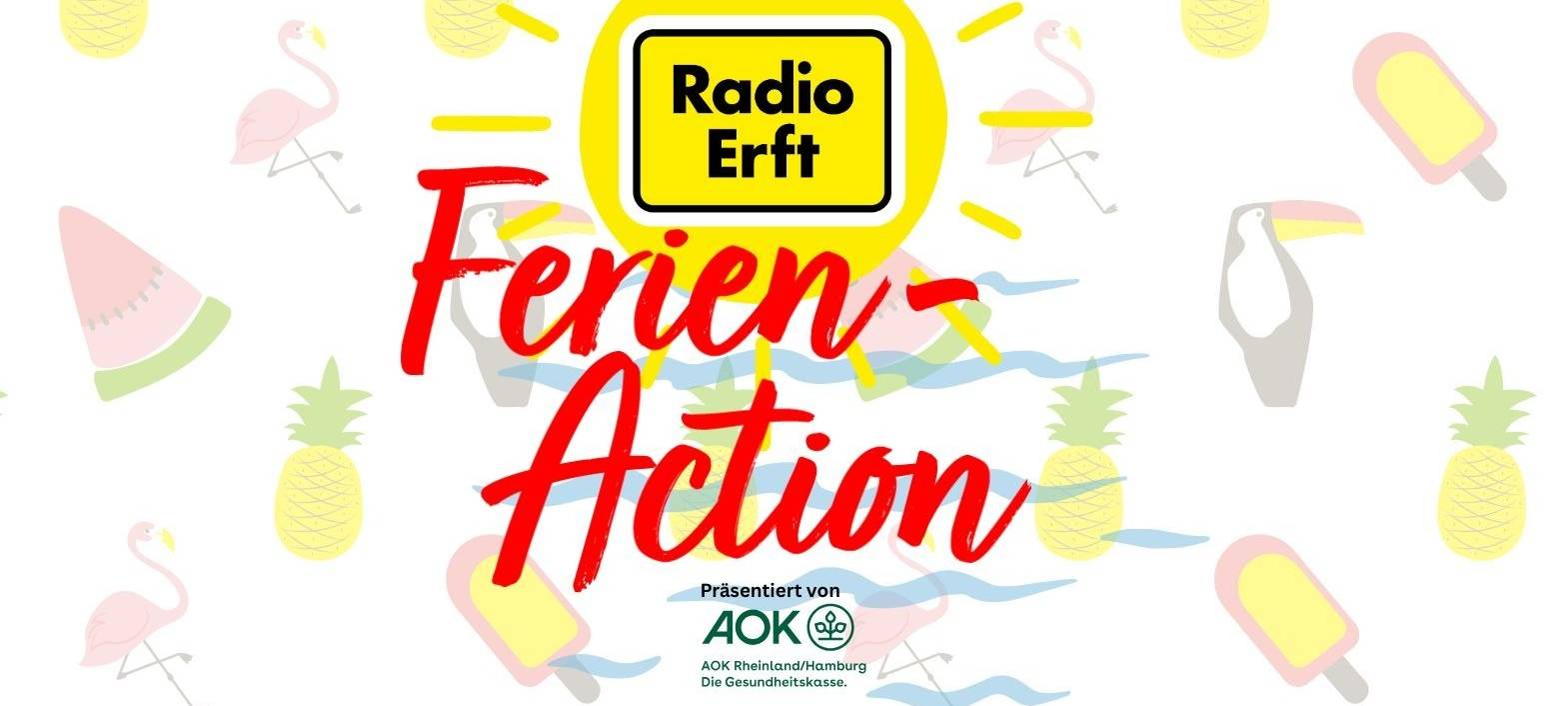 Die Radio Erft Ferien-Action!