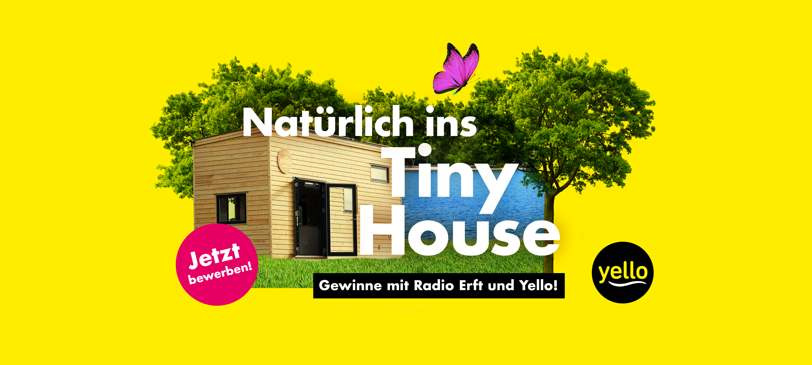 Natürlich ins Tiny House mit Radio Erft und Yello